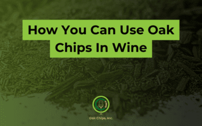 How You Can Use Oak Chips In Wine