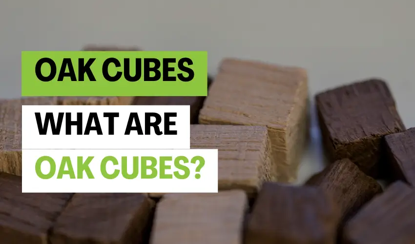What Are Oak Cubes?