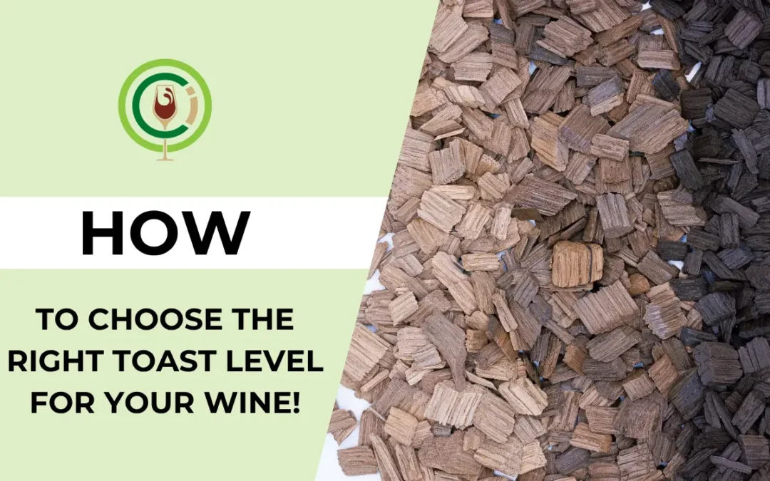 How To Choose The Right Toast Level For Your Wine