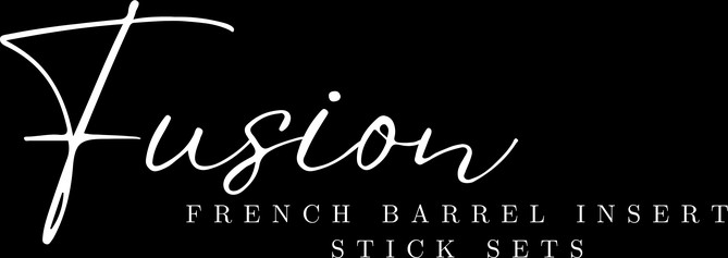 02 Fusion French Barrel Insert Stick Sets